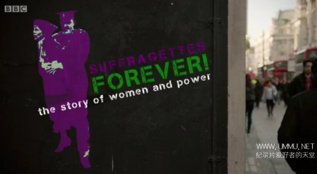 c纪录片 永远的女性参政论者们suffragettes Forever 全3集英语中字7p高清女性权利历史纪录片 纪录天堂