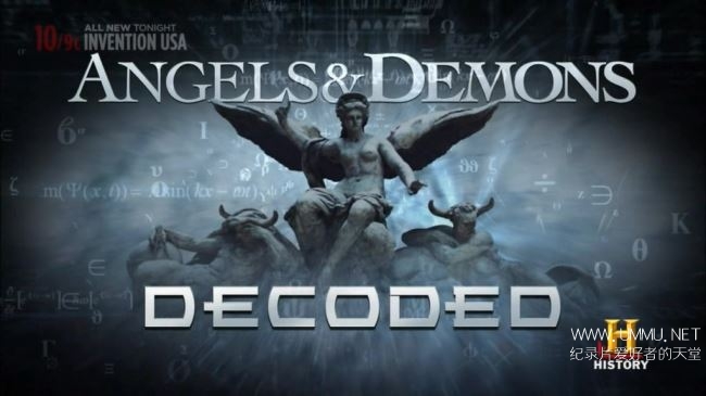 历史频道 天使与恶魔揭秘angels And Demons Decoded 09 英语中字7p Mkv 6m 揭秘天使 与恶魔全网和谐 停止下载 纪录天堂