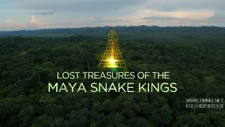 国家地理 失落的玛雅瑰宝lost Treasures Of The Maya 19 第一季全4集英语英字1080p Mkv 5 2g 失落的玛雅纪录片下载 纪录天堂